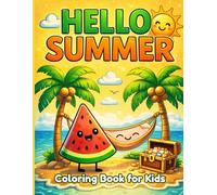 Hello Summer: Coloring Book for Kids