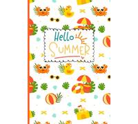 Hello Summer Notebook - 100 Lined Pages, 6x9 inches: Cute Beach & Vacation Cover for Writing, Notes, School, or Travel