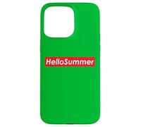 Hello Summer School is Out and I am Ready for Fun and Summer Carcasa para iPhone 15 Pro Max