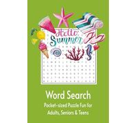 Hello Summer Word Search: Pocket-sized Puzzle Fun for Adults, Seniors & Teens | A6 4x6 | 80 pages