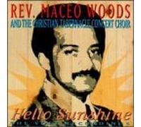 Hello Sunshine: The Volt Recordings by Rev Maceo Woods