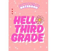 Hello Third Grade: Cute College Ruled Composition Notebook for 3rd Grade Students | Back to School Journal for Kids, Teachers, Girls & Boys: 8.5" x 11", 90 Pages, Matte Cover