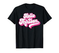 Hello Thirteen - 13 años de Edad, Color Rosa Camiseta