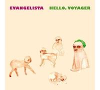 Evangelista - Hello Voyager [Vinilo]