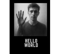 Hello World: Creative Writing Notebook for Stress and Anxiety Relief - Image-Based Writing Prompt Journal - Large 8.25x11 inch size - Unlined - 120 Numbered pages