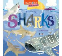 Hello, World! Kids'Guides: Exploring Sharks | Jill Mcdonald