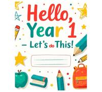 Hello Year 1 | Back to School Composition Notebook for Kids | Cute & Fun Primary School Writing Journal with Name Label - Neutral Design for Boys and ... school notebook with 60 wide-ruled pages.