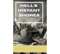Hell's Distant Shore: The WW2 Adventure of LST-715