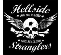 Hellside Stranglers - Love You to Death