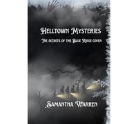 Helltown Mysteries: The Secrets of the Blue Ridge Coven
