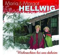 Hellwig,Maria & Margot - Weihnachten Bei UNS Daheim [Import]