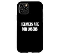 Helmets Are For Losers Funny Bike Riding Skateboarding Tees Carcasa para iPhone 11 Pro