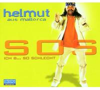 Helmut aus Mallorca - Sos-Ich B.So Schlecht [Import]