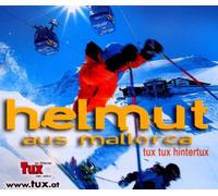 Helmut Aus Mallorca - Tux Tux Hintertux