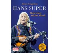Helmut Frangenb Hans Süper - Mein Leben mit der Flitsch. Mit QR-Co (Tapa blanda)
