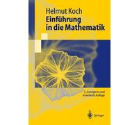 Helmut Koch Einführung in die Mathematik (Tapa blanda) Springer-Lehrbuch