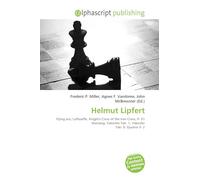 Helmut Lipfert: Flying ace, Luftwaffe, Knight's Cross of the Iron Cross, P- 51 Mustang, Yakovlev Yak- 1, Yakovlev Yak- 9, Ilyushin Il- 2