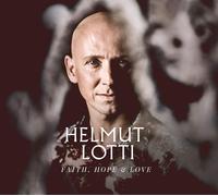 Lotti, Helmut - Faith, Hope & Love [Vinilo]