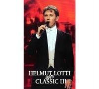 Helmut Lotti - Goes Classic 3 [Alemania] [VHS]