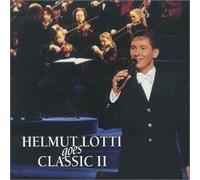 Helmut Lotti Goes Classic II by Helmut Lotti (1998-05-26)