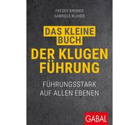 Helmut Markwort Das kleine Buch der klugen Führung: Führungsstar (Tapa blanda)
