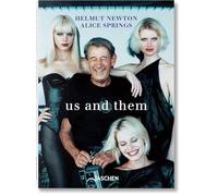 Helmut Newton & Alice Springs. Us And Them