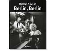 Helmut Newton. Berlin, Berlin (Photography Book)