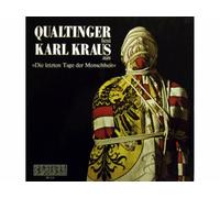 Helmut Qualtinger - Qualtinger Liest Karl Kraus - Eine Weitere Auswahl Aus "Die Letzten Tage Der Menschheit "