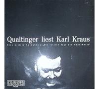 Helmut Qualtinger - Qualtinger liest Karl Kraus: Eine weitere Auswahl aus 'Die letzten Tage der Menschheit' (Vol. 5) [Vinyl LP] [Schallplatte]