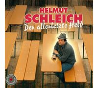 Helmut Schleich - Der Allerletzte Held