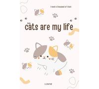 "Help. Cats Are My Life.": A Journal