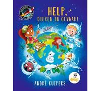 Help, dieren in gevaar! (André het astronautje)