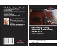 Help finding cutting conditions in machining: Cutting V2.0: in turning - milling and drilling