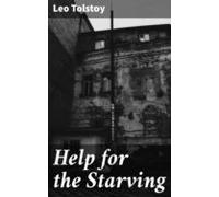 Help For The Starving (ebook)