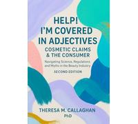 Help! I'm Covered in Adjectives: Cosmetic Claims & The Consumer