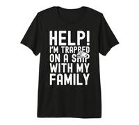 Help I'm Trapped On A Ship with My Family Funny Cruise Camiseta Premium