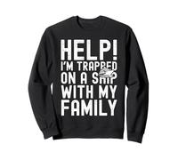 Help I'm Trapped On A Ship with My Family Funny Cruise Sudadera