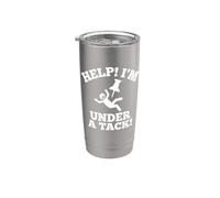Help! I'm Under A Tack! - Novedad sarcástica divertida Vaso térmico de acero inoxidable de doble pared