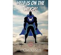 Help is on the Weigh!