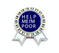 Help Me I Am Poor Art Deco - Broche de moda para ganador del premio, Medium, Metal