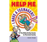 Help Me... I Have a Teenager