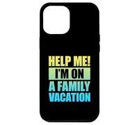 Help Me I'm On A Family Vacation Carcasa para iPhone 12 Pro Max