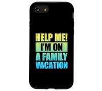 Help Me I'm On A Family Vacation Carcasa para iPhone SE (2020) / 7 / 8