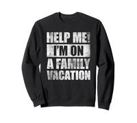 Help Me I'm On A Family Vacation Sudadera