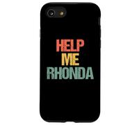 Help Me Rhonda - Divertido Dicho sarcástico Lindo y Genial Novedad Carcasa para iPhone SE (2020) / 7/8