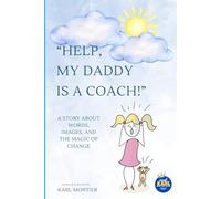 Help, My Daddy is a Coach!