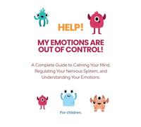 Help! My Emotions are out of my Control! (TrainTank)
