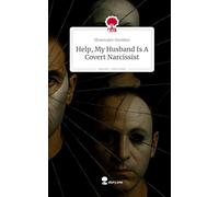 Help, My Husband Is A Covert Narcissist. Life is a Story - story.one