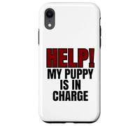 Help My Puppy Is In Charge Funny Dog Dueño Carcasa para iPhone XR