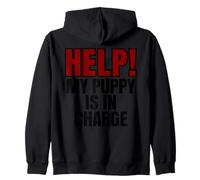Help My Puppy Is In Charge Funny Dog Dueño Sudadera con Capucha